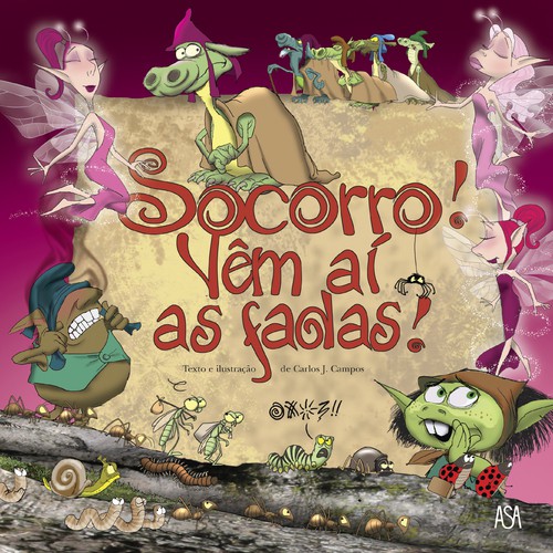 Socorro! Vêm Aí As Fadas! - CAMPOS, CARLOS J.