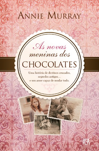As Novas Meninas Dos Chocolates - MURRAY, ANNIE
