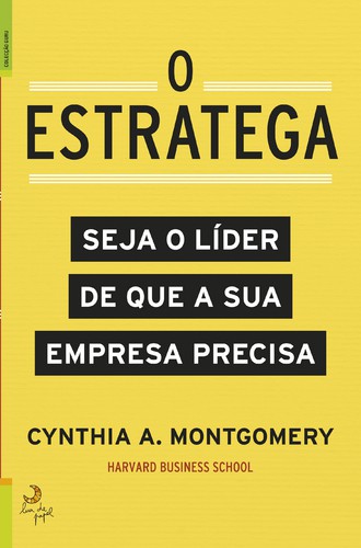O Estratega - MONTGOMERY, CYNTHIA