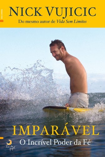 Imparável - VUJICIC, NICK