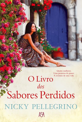 O Livro dos Sabores Perdidos - PELLEGRINO, NICKY