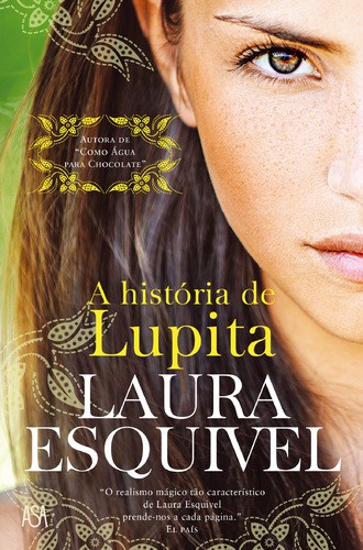 A História de Lupita - ESQUIVEL, LAURA