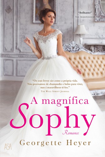 A Magnífica Sophy - HEYER, GEORGETTE