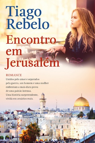 Encontro em Jerusalém - REBELO, TIAGO