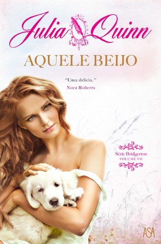 Aquele Beijo - QUINN, JULIA