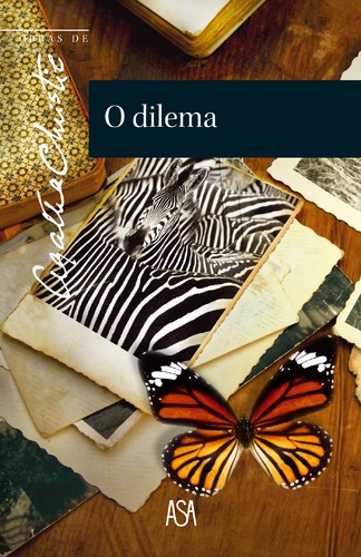 O Dilema - CHRISTIE, AGATHA
