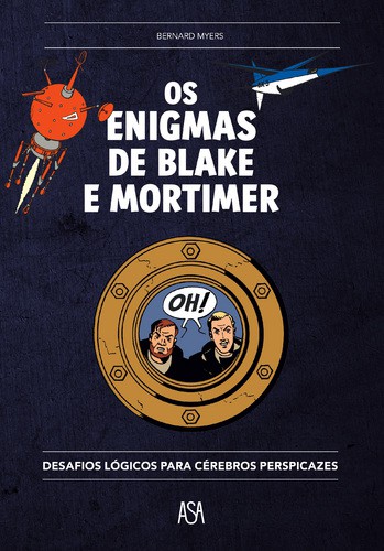 Os Enigmas de Blake e Mortimer - MYERS, BERNARD
