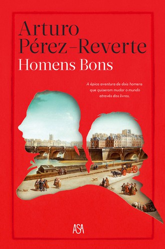 Homens Bons - PÉREZ-REVERTE, ARTURO