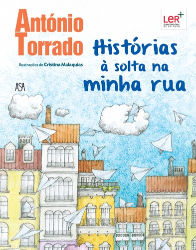 Histórias à Solta na Minha Rua - Vários autores