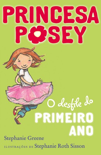 O Desfile do Primeiro Ano - GREENE, STEPHANIE