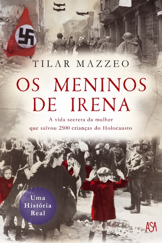 Os Meninos de Irena - MAZZEO, TILAR
