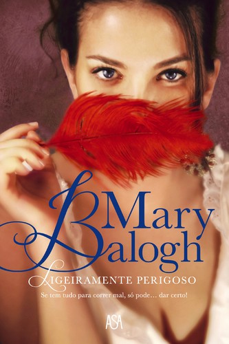 Ligeiramente Perigoso - BALOGH, MARY