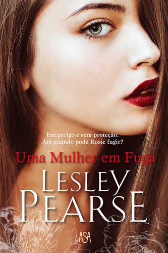 Uma Mulher Em Fuga - PEARSE, LESLEY