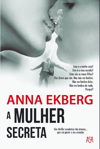 A Mulher Secreta - EKBERG, ANNA