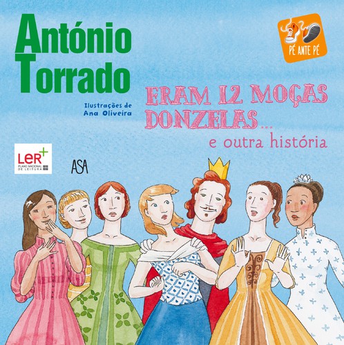 Eram Doze Moças Donzelas e Outra História - TORRADO, ANTÓNIO