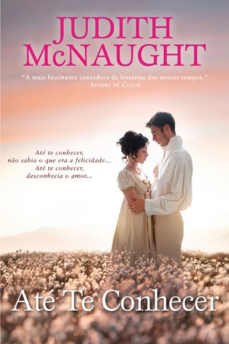 Até Te Conhecer - MCNAUGHT, JUDITH