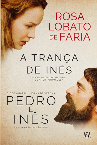 A Trança de Inês - FARIA, ROSA LOBATO DE