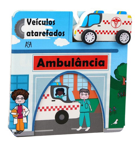 Veículos Atarefados - Ambulância - GLOBE PUBLISHING
