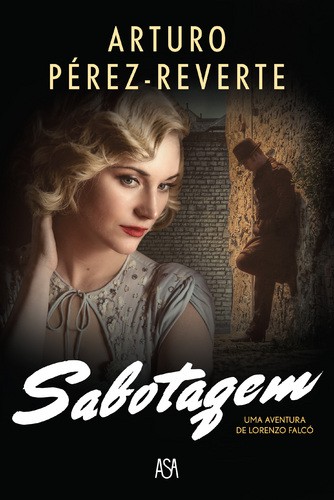Sabotagem - PÉREZ-REVERTE, ARTURO