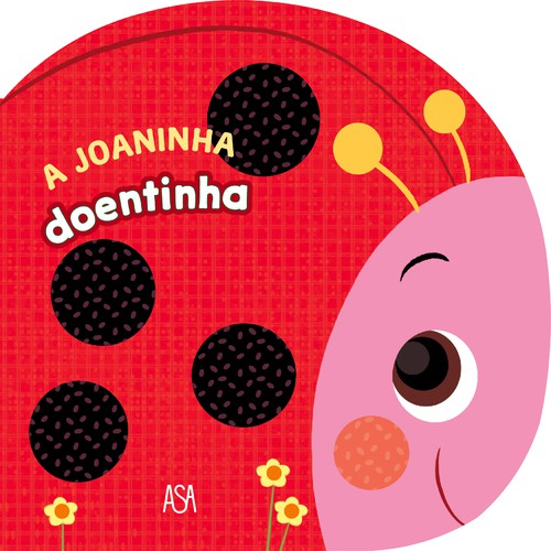 A Joaninha Doentinha - LAY, ANNALISA & RUBINO, MAURIZIA