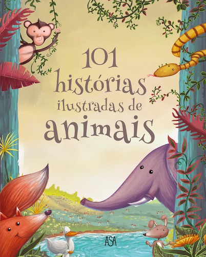 101 Histórias Ilustradas de Animais - WILKINSON, CAROLE