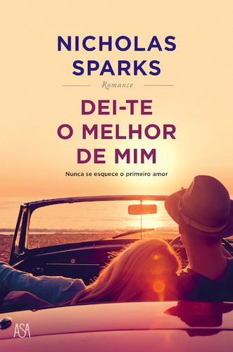 Dei-te o Melhor de Mim - SPARKS, NICHOLAS