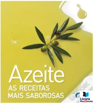 Azeite - As Receitas Mais Saborosas