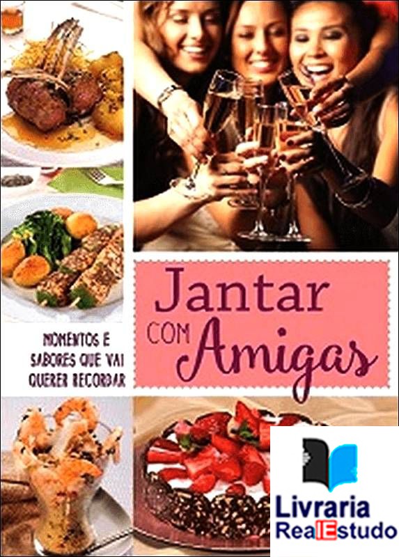 Jantar com Amigas