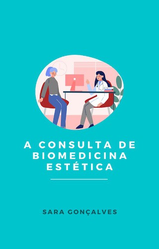 A Consulta de Biomedicina Estética - eBook