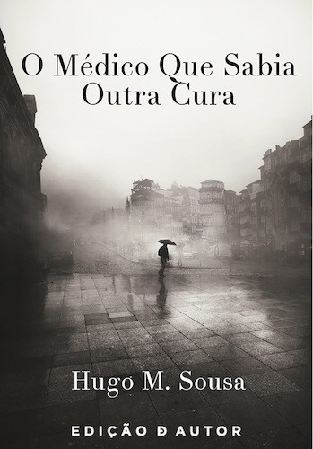 O Médico Que Sabia Outra Cura - eBook