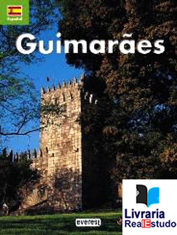 Guimarães - recorda ( Espanhol)