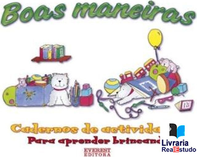 Boas Maneiras, Cadernos de Actividades,Para Aprender Brincando
