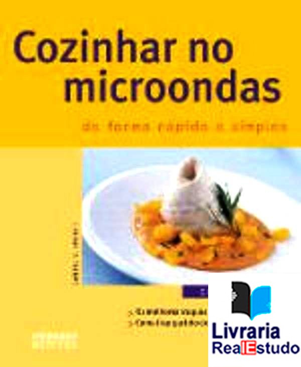 Nova Cozinha Fácil, Cozinhar no Microondas