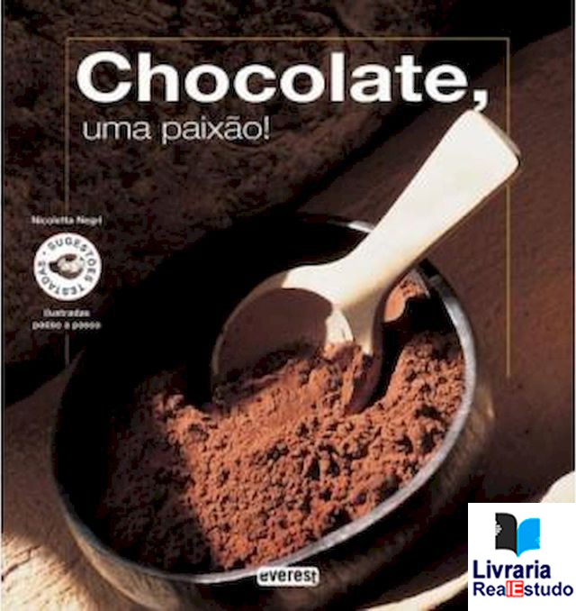 Chocolate, Uma Paixão