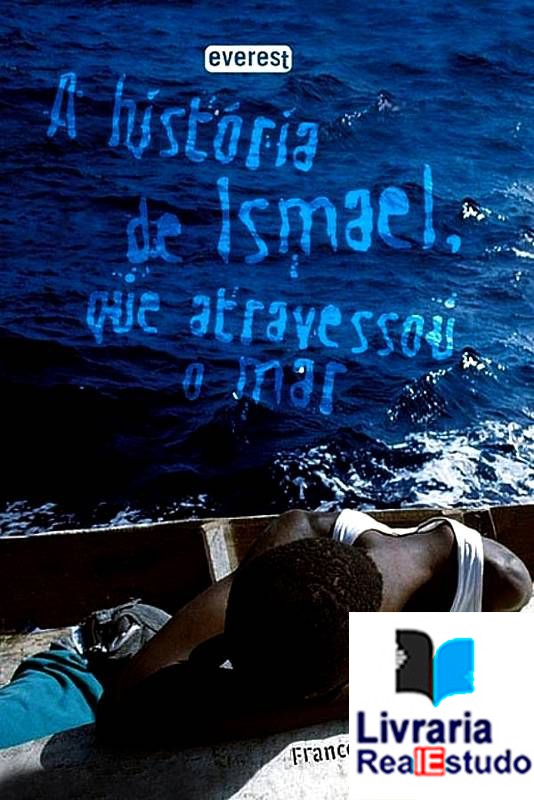A História de Ismael, Que Atravessou o Mar