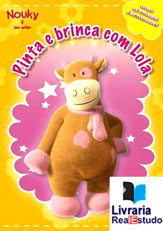 Nouky & Seus Amigos - Pinta e brinca com Lola