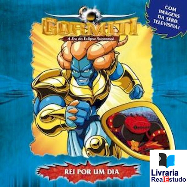 Gormiti Rei por um Dia