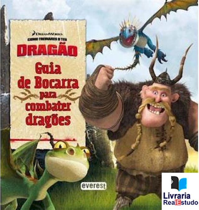 Como Treinares o Teu Dragão - Guia de Bocarra para Combater Dragões