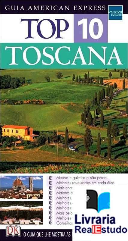 Toscana - Top 10  (guia American Express )