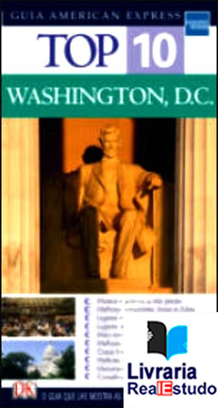 Washington, D.C.- Top 10 ( Guia American Express )