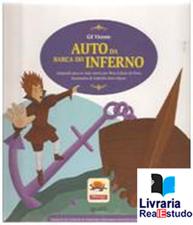 Auto da Barca do Inferno - N.º 2- Iª Série - Adaptado para os mais novos por Rosa Lobato de Faria - Ilustrações de Gabriela Sotto Mayor