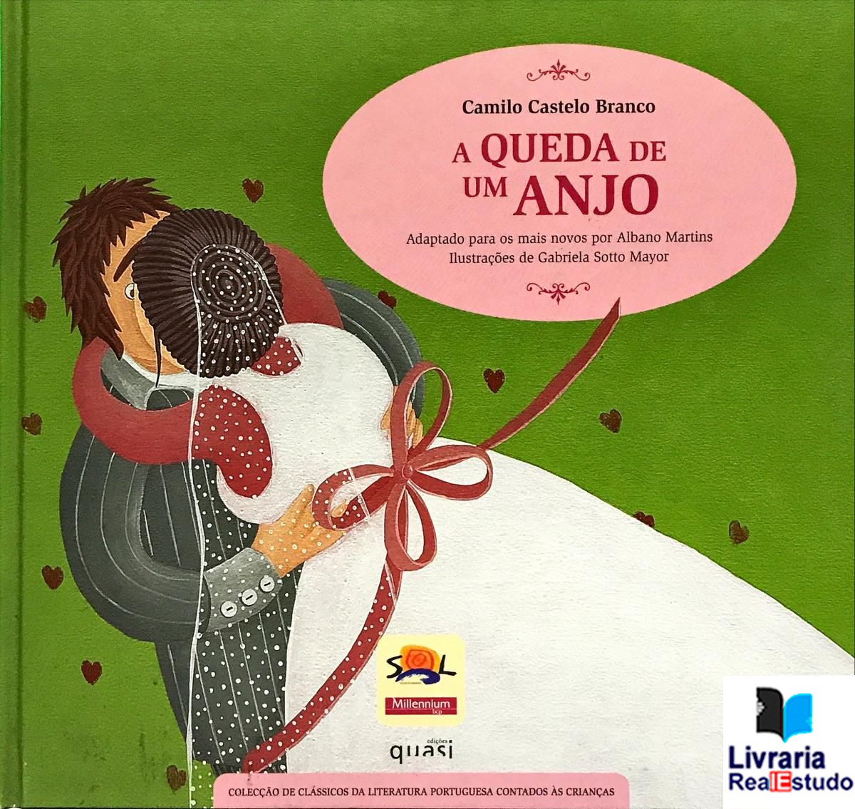 A Queda de Um Anjo - N.º 6- Iª Série - Adaptado para os mais novos por Albano Martins - Ilustrações de Gabriela Sotto Mayor