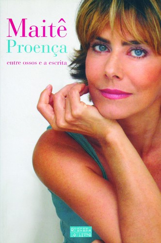 Entre Ossos e a Escrita - PROENÇA, MAITE