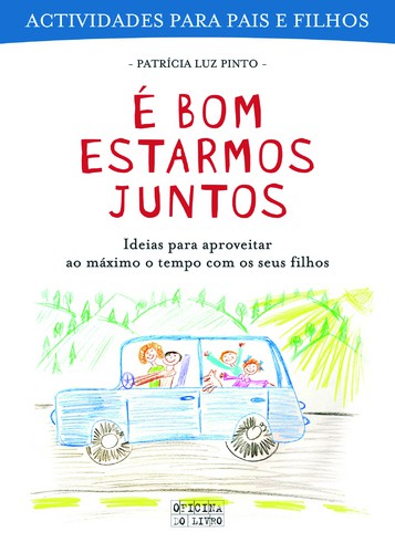 É Bom Estarmos Juntos - PINTO, PATRICIA LUZ
