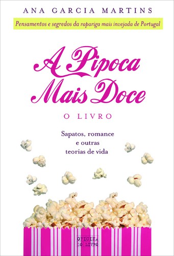 A Pipoca Mais Doce - MARTINS, ANA GARCIA