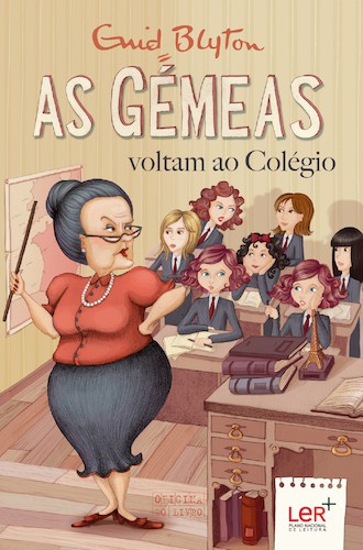As Gémeas Voltam Ao Colégio - BLYTON, ENID