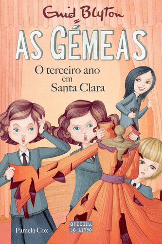 O Terceiro Ano Em Santa Clara - BLYTON, ENID