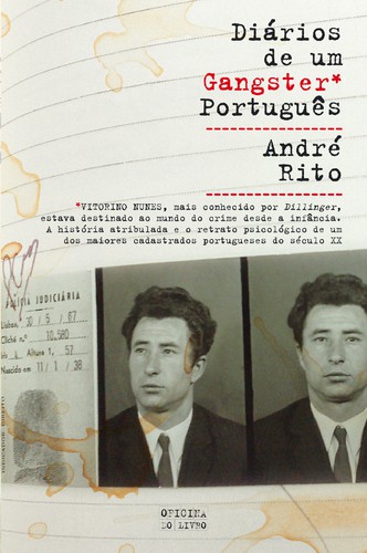 Diário de um Gangster Português  - RITO, ANDRÉ