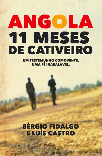 Angola - 11 Meses de Cativeiro - Vários autores