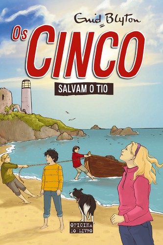 Os Cinco Salvam o Tio - BLYTON, ENID